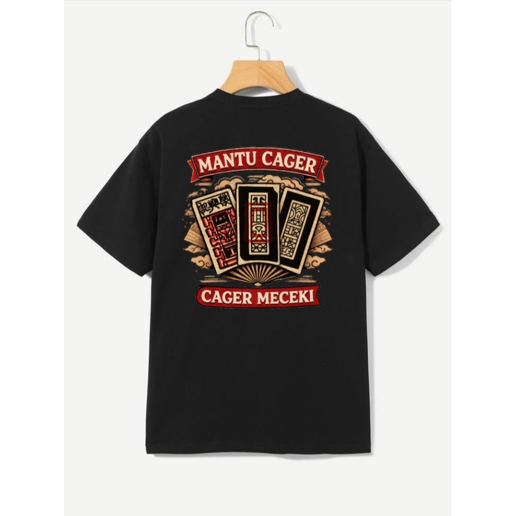 BAJU KAOS - MANTU CAGER MECEKI