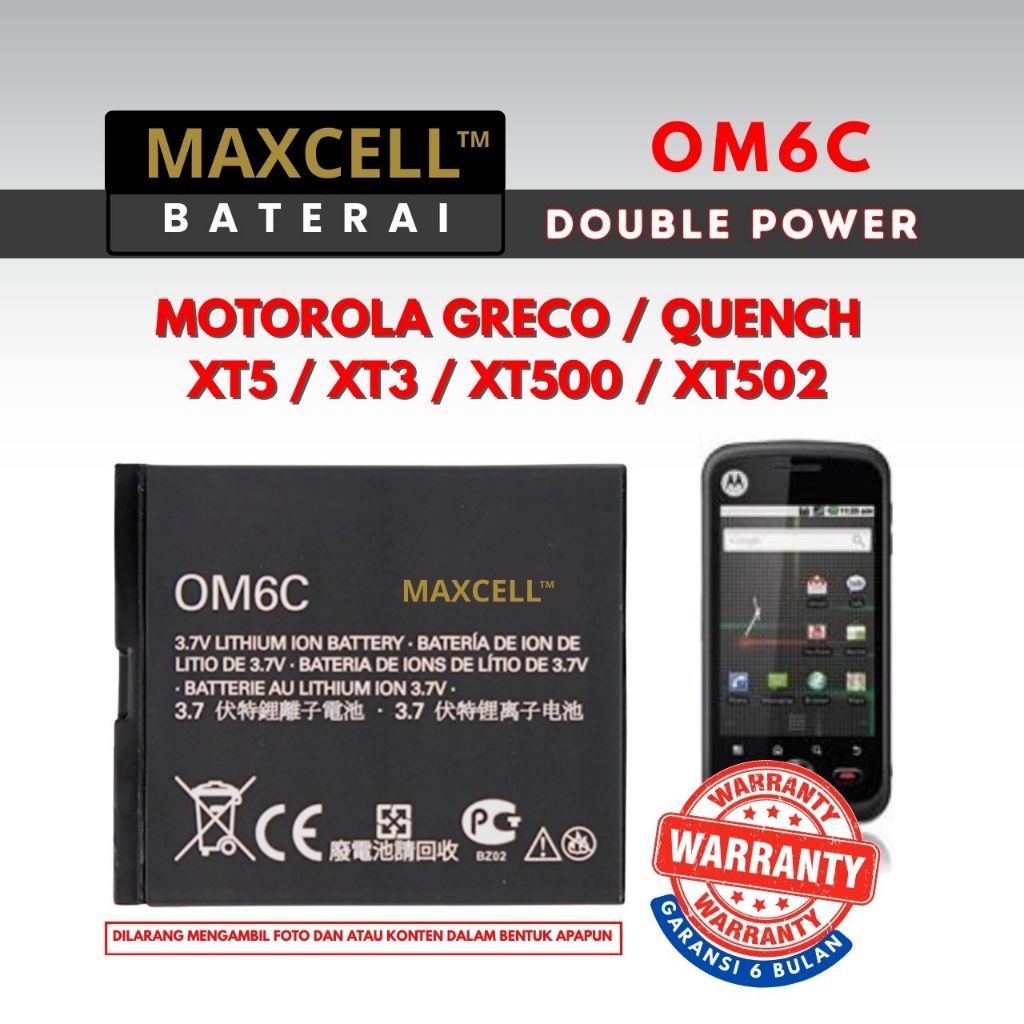 Baterai Maxcell OM6C Compatible MTRL Greco / Quench XT5 / XT3 / XT500 / XT502 Double Power