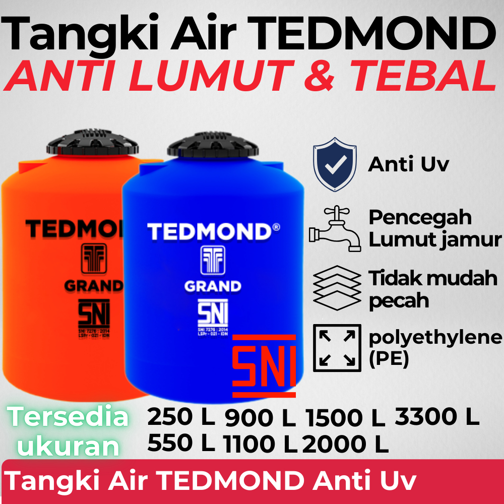 Tangki Air TEDMOND SNI Anti Lumut Tendon Tandon / Toren Air 250 550 900 1100 1500 2000 3300 Liter