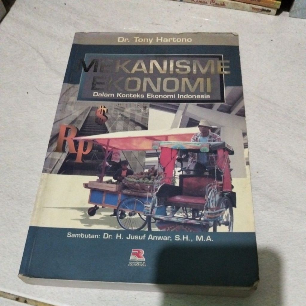 dr. Tony Hartono mekanisme ekonomi dalam konteks ekonomi Indonesia