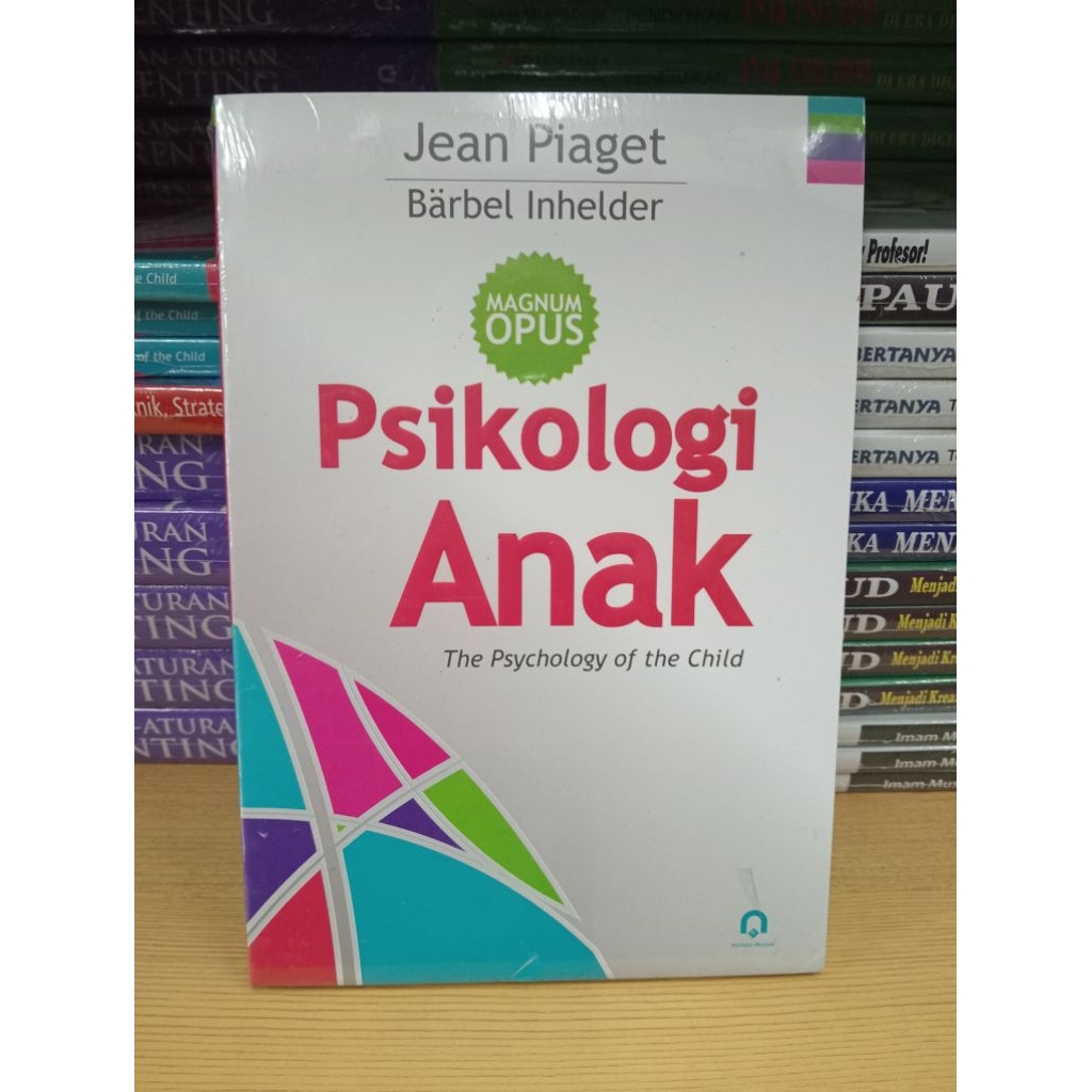 Original Psikologi Anak Magnum Opus Oleh Jean Piaget