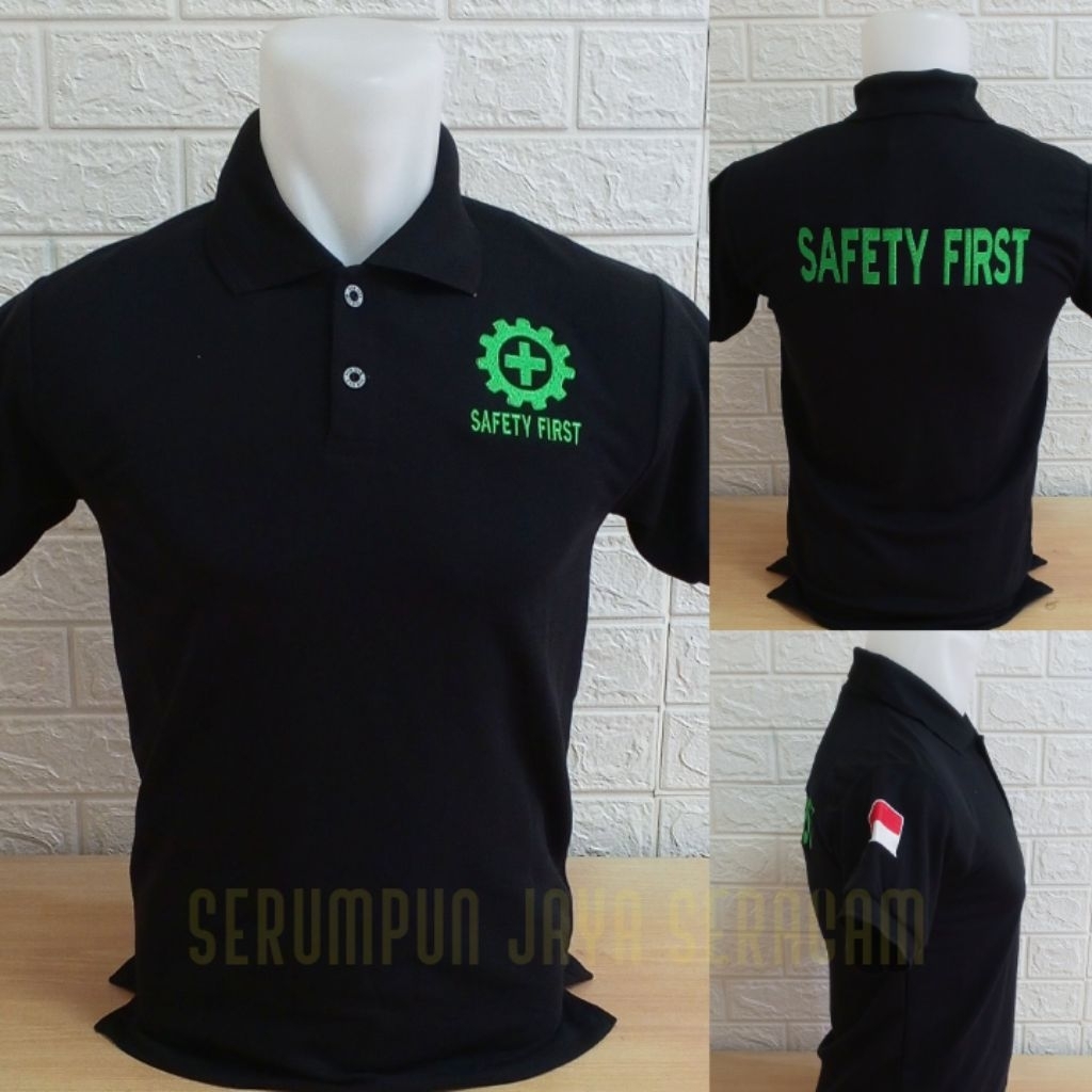 KAOS SAFETY FIRST HITAM FULL BORDIR - KAOS KERAH SAFETY FIRST LENGAN PENDEK BORDIR - KAOS SAFETY FIR