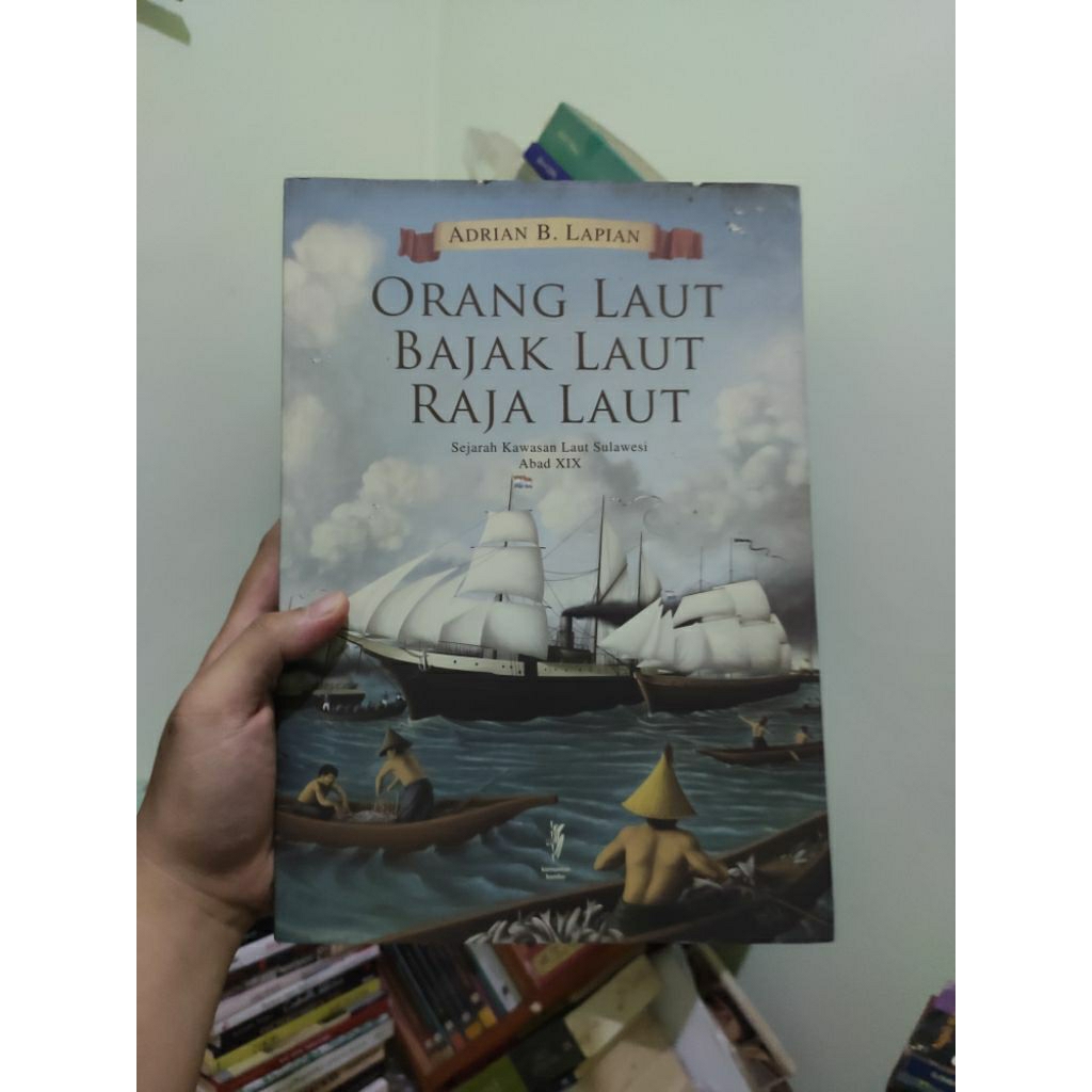 [PRELOVED ORI] Orang Laut Bajak Laut Raja Laut Cetakan 1 - Adrian B. Lapian Buku Bekas