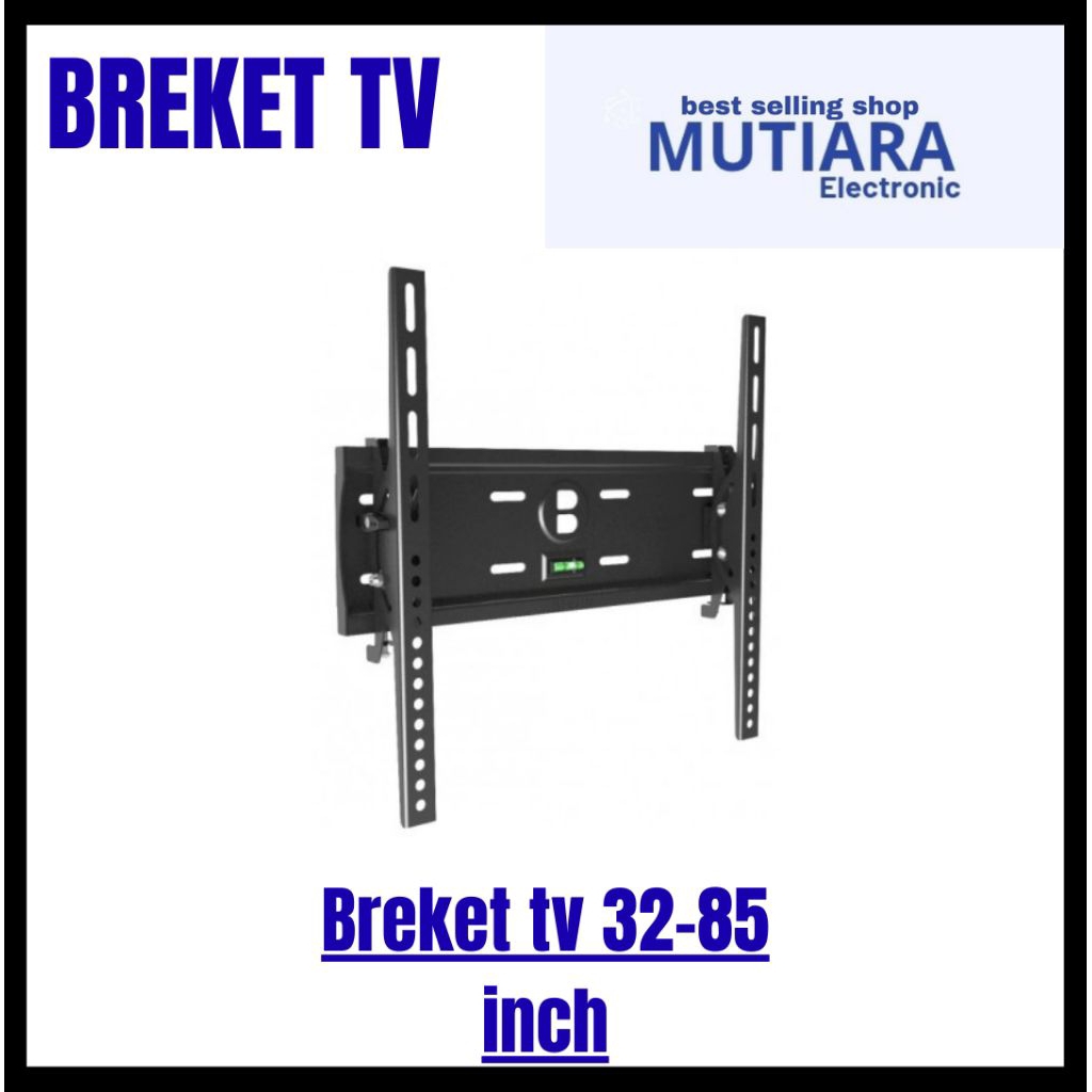 BREKET TV 32-85 INCH