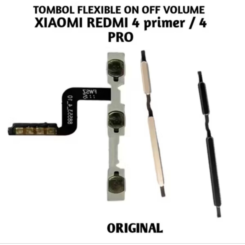 FLEKSIBEL + Tombol Luar ON OFF VOLUME REDMI 4 PRIME / 4 PRO Flexible Tombol 1 SET ON OFF VOLUME LUAR