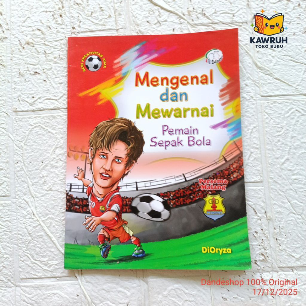 Persema Malang - Mengenal dan Mewarnai Pemain Sepak Bola - Seri Kreativitas Anak Bestari Kids