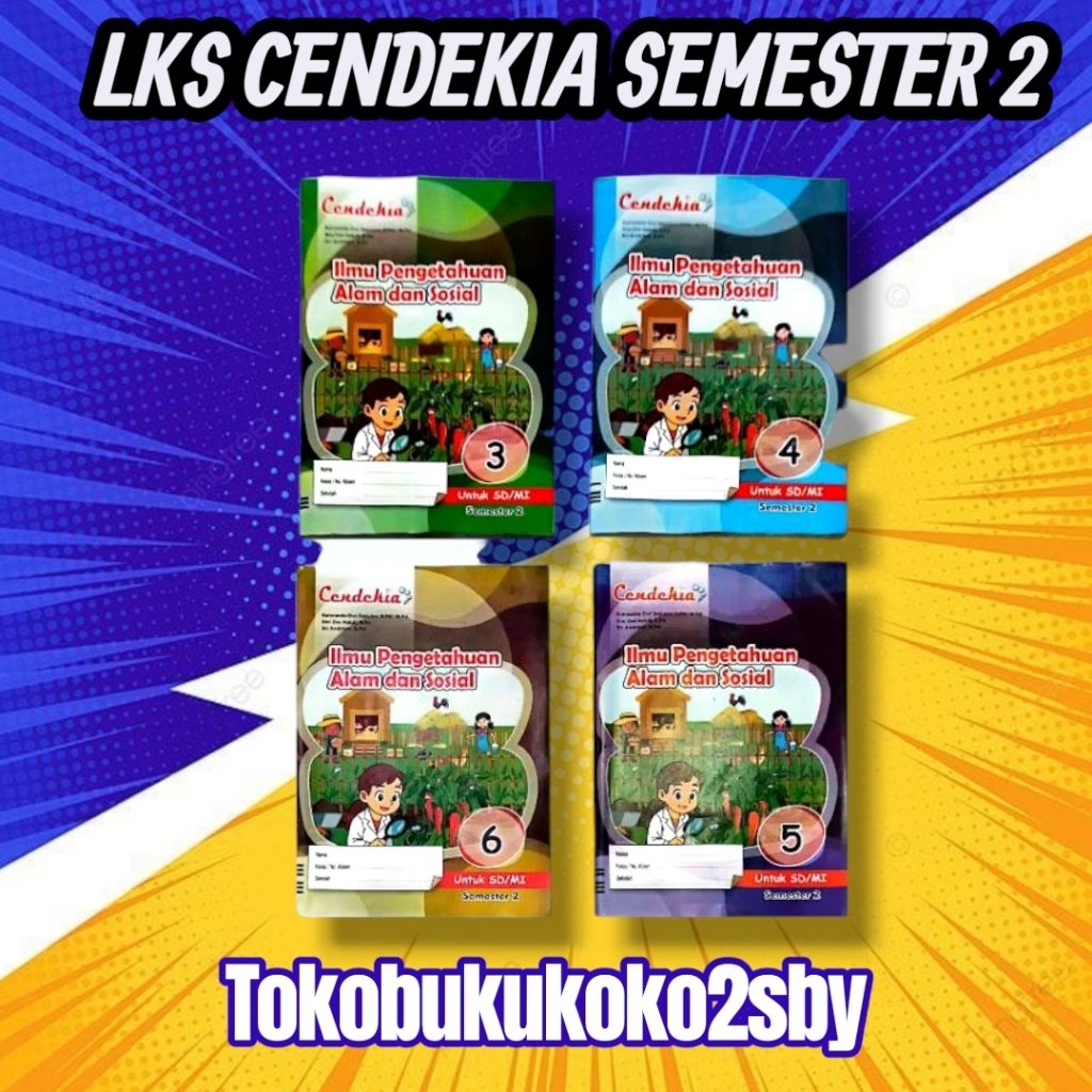 LKS CENDEKIA IPAS SD KELAS 123456 SEMESTER 2 PUSTAKA CENDEKIA