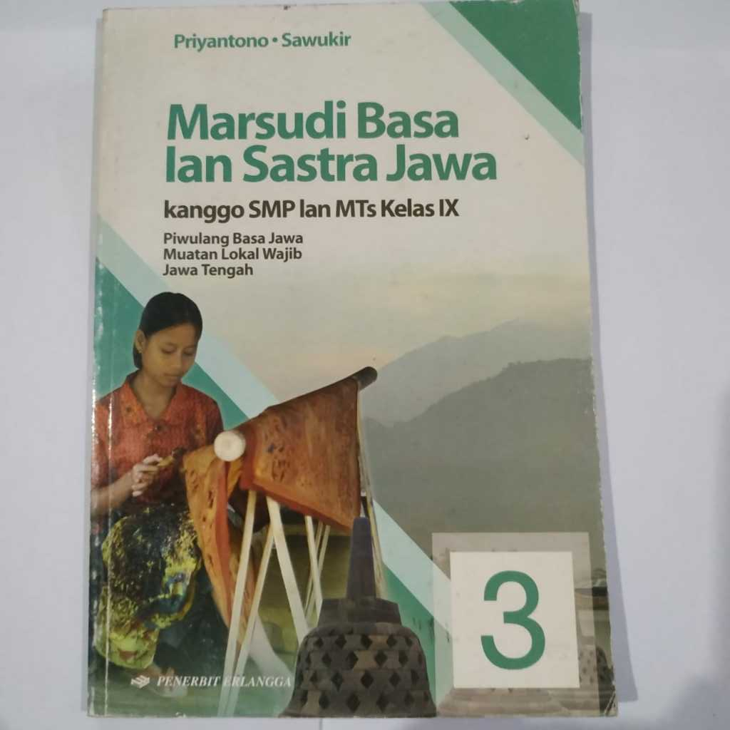 Buku Obral MARSUDI BASA IAN SASTRA JAWA 3 kanggo SMP Ian MTS kelas IX Piwulang Basa Jawa Muatan Loka