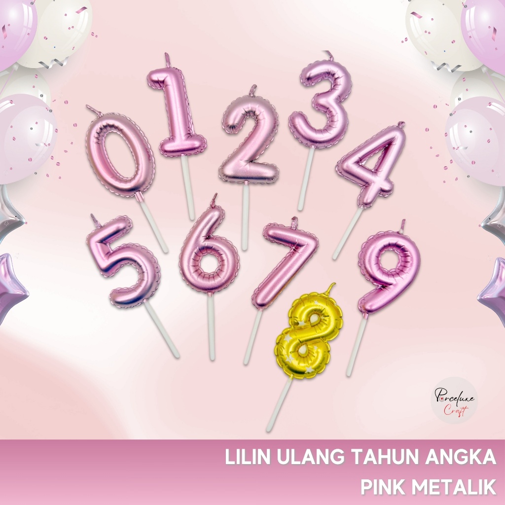 Set Bundle 2 Angka Lilin Ulang Tahun Angka Bentuk Balon Pink Metalik Angka 0 Sampai 9 Premium Cake T