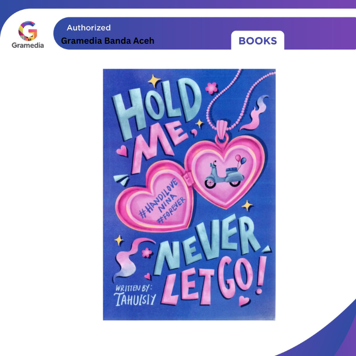 Gramedia Aceh - Hold Me, Never Let Go