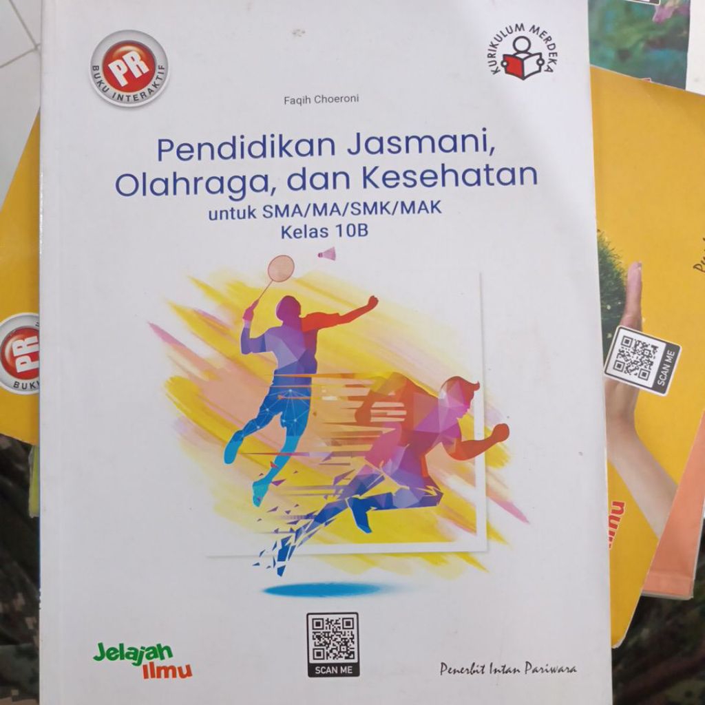 BUKU PR PENDIDIKAN JASMANI, OLAHRAGA, DAN KESEHATAN UNTUK SMA SMK KELAS 10 B KURIKULUM MERDEKA