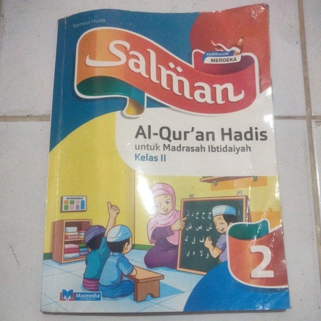 BUKU SALMAN AL-QU'RAN HADIS UNTUK SD/MADRASAH IBTIDAIYAH KELAS 2-II KURIKULUM MERDEKA