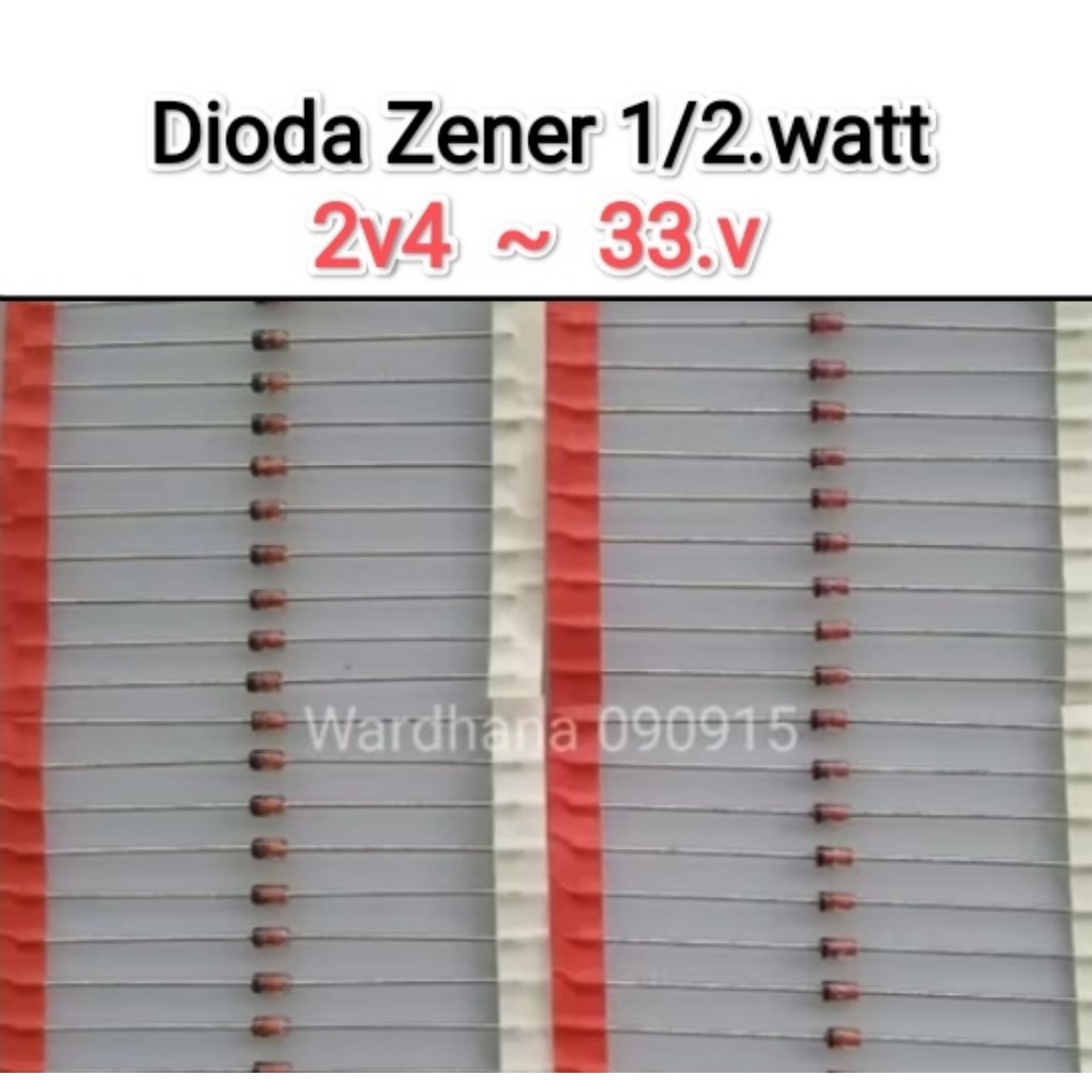Dioda Zener 1/2 watt 2v4 ~ 33v Dioda zener 0,5 watt