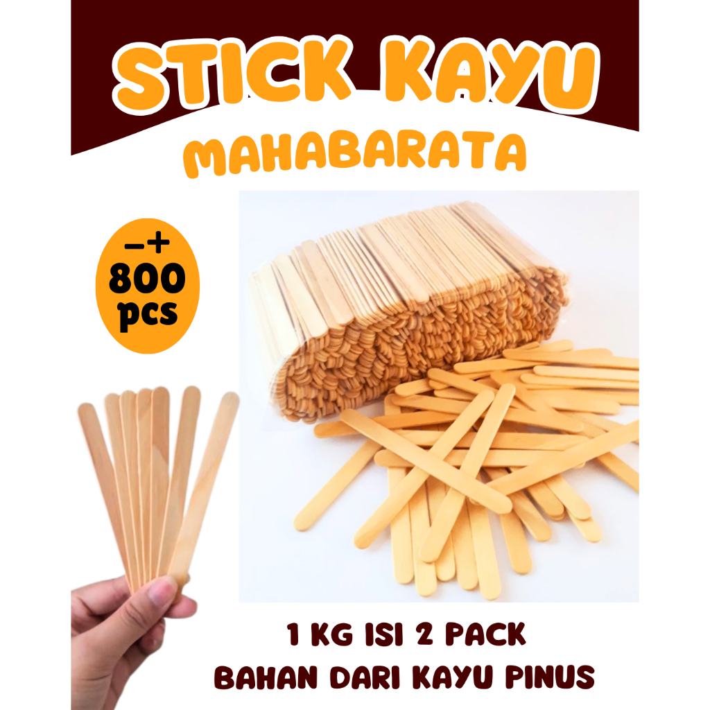 Stik Es Krim Loli Mahabarata Stick Kayu Dari Kayu Pinus Isi 800 pcs Es Krim Stik Bisa COD