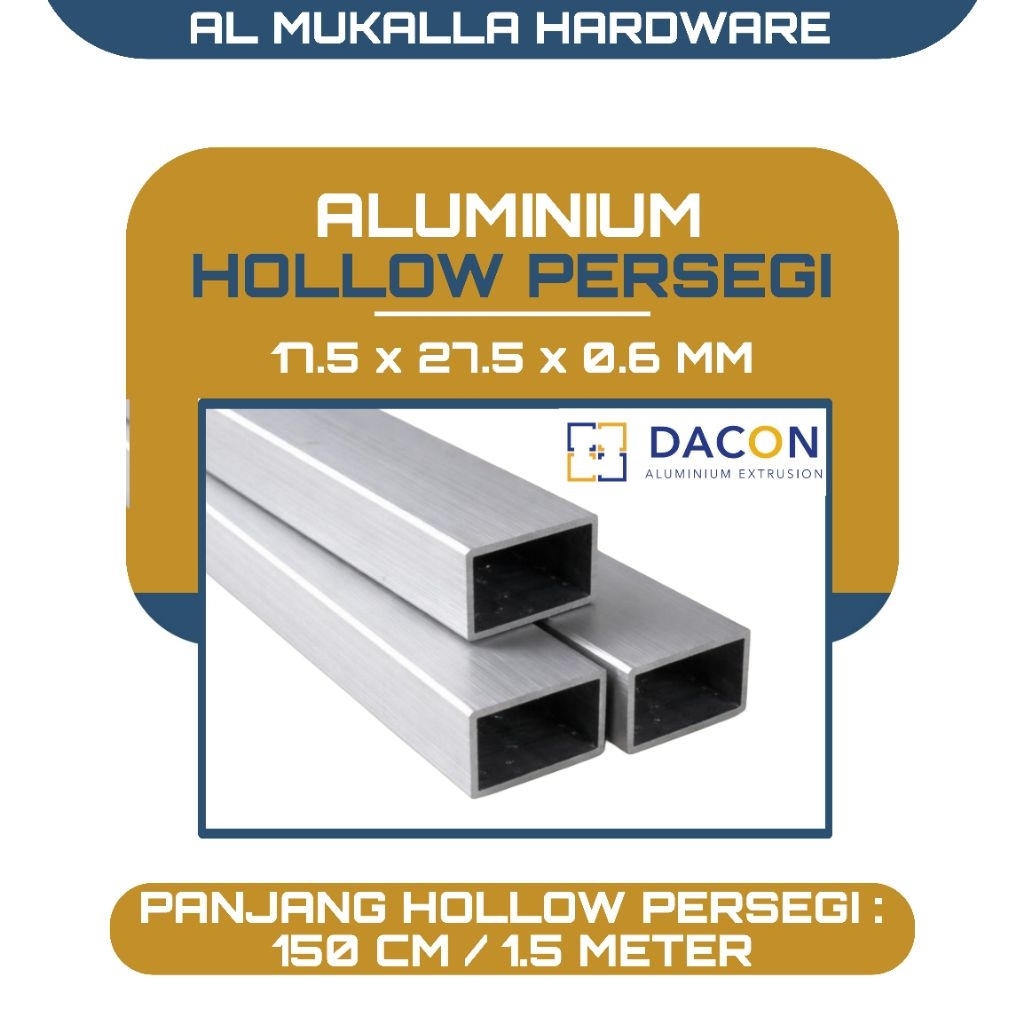 Hollow Aluminium Persegi 17.5 x 27.5 mm Panjang [ 150 CM ] - Hollow Aluminium Kotak DACON