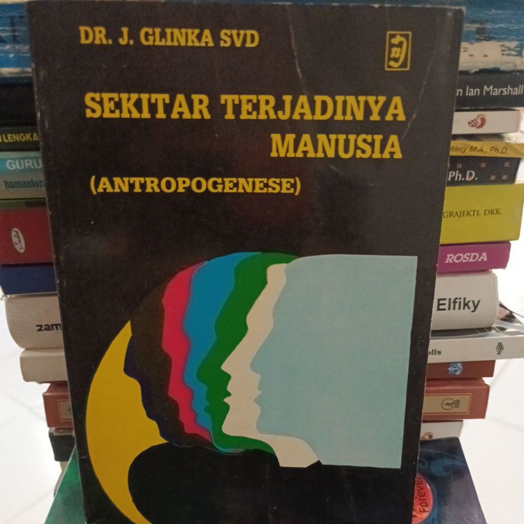 SEKITAR TERJADINYA MANUSIA (ANTROPOGENESE)