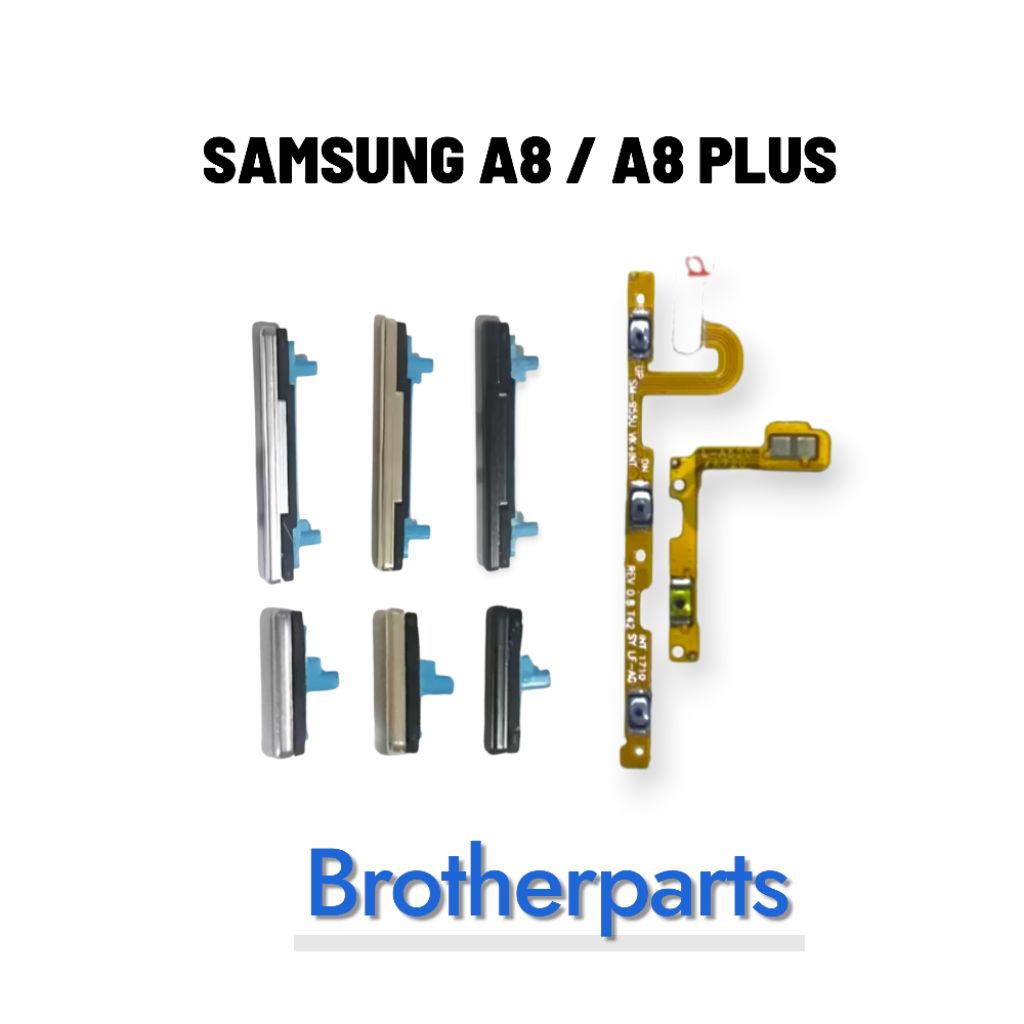 TOMBOL SET ON OFF VOLUME SAMSUNG A8 / SAMSUNG A8 PLUS