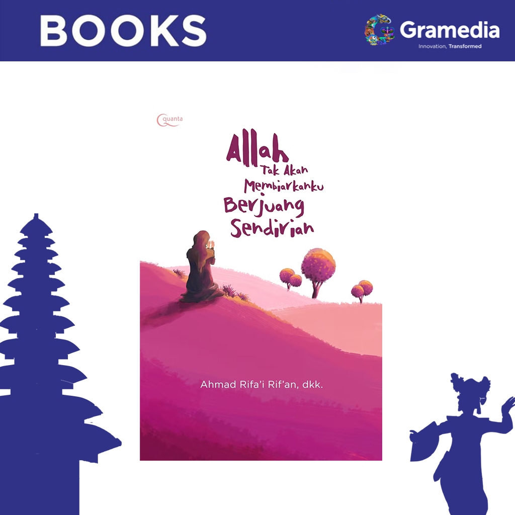 Gramedia Bali - Allah Tak Akan Membiarkanku Berjuang Sendirian