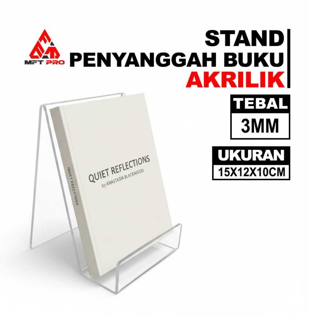 MFT Pro Stand Penyanggah Buku Akrilik - Acrylic Book Stand Display - Display Buku Akrilik