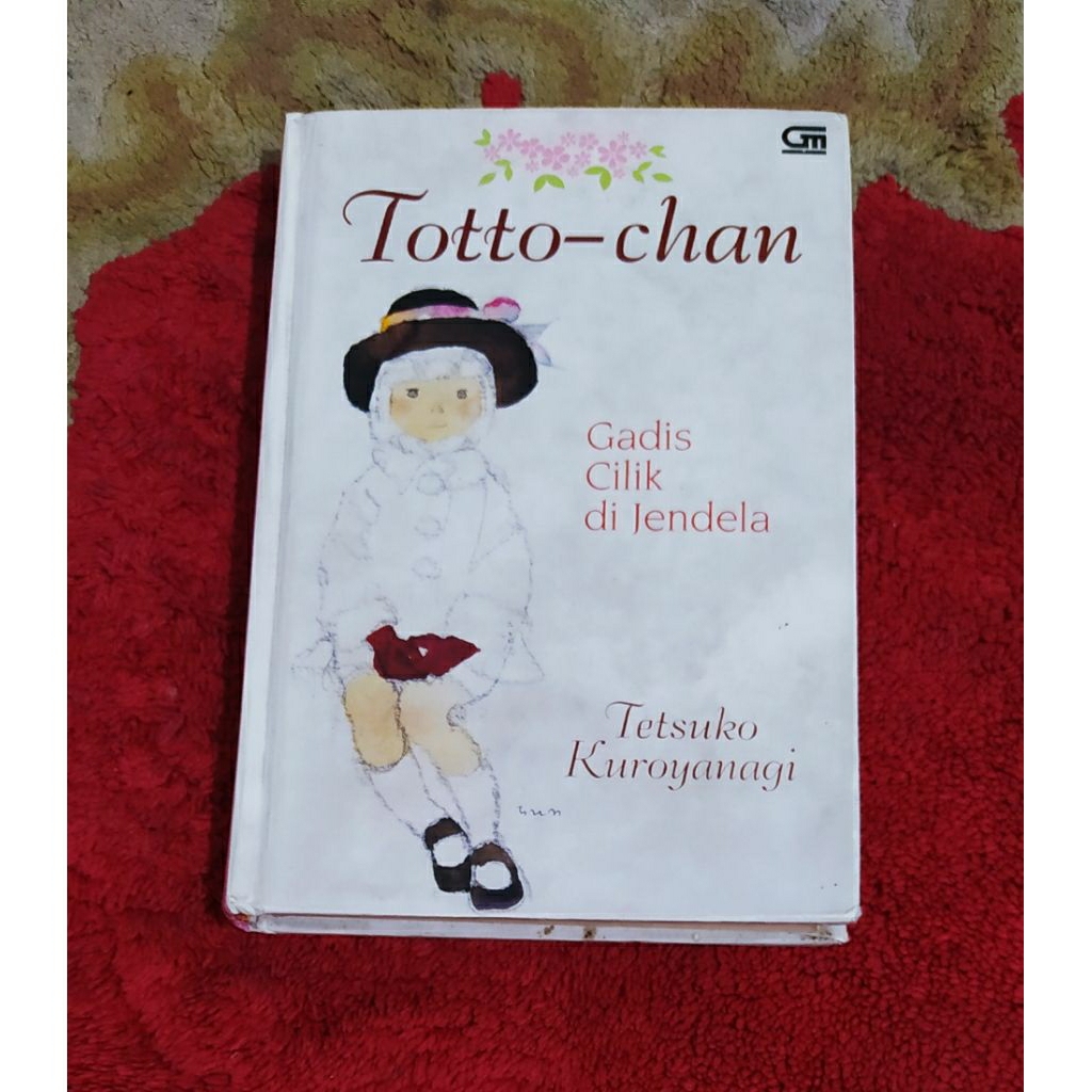 Novel Tetsuko Kuroyanagi "Totto-Chan, Gadis Cilik di Jendela" ORI preloved