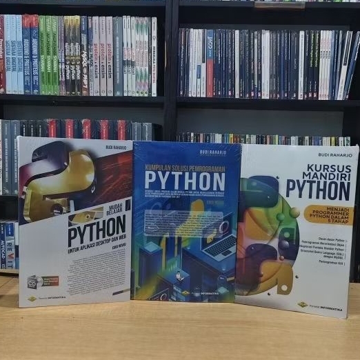 BUKU PAKET PYTHON, MUDAH BELAJAR PYTHON, KUMPULAN SOLUSI PEMROGRAMAN PYTHON, KURSUS MANDIRI PYTHON