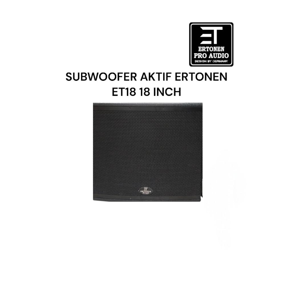 Subwoofer Aktif Ertonen ET18 18 Inch // Active Subwoofer Ertonen 18 Inch ET18