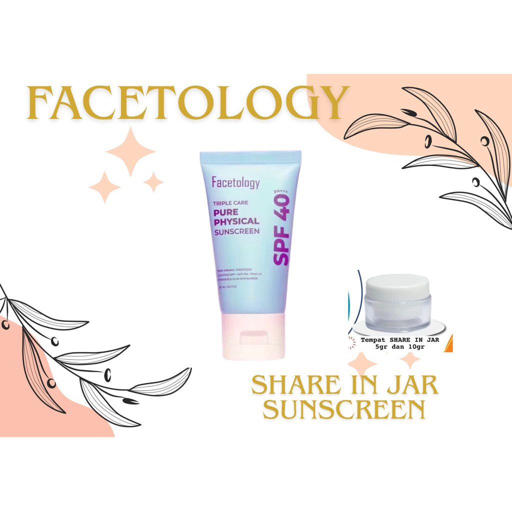 [SHARE IN JAR] FACETOLOGY Pure Physical Sunscreen