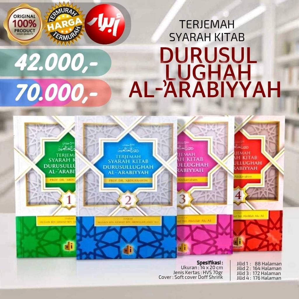 Buku ORIGINAL TERJEMAH SYARAH KITAB DURUSUL LUGHAH AL-ARABIYYAH Jilid 1-2-3-4 - terjemah syarah duru