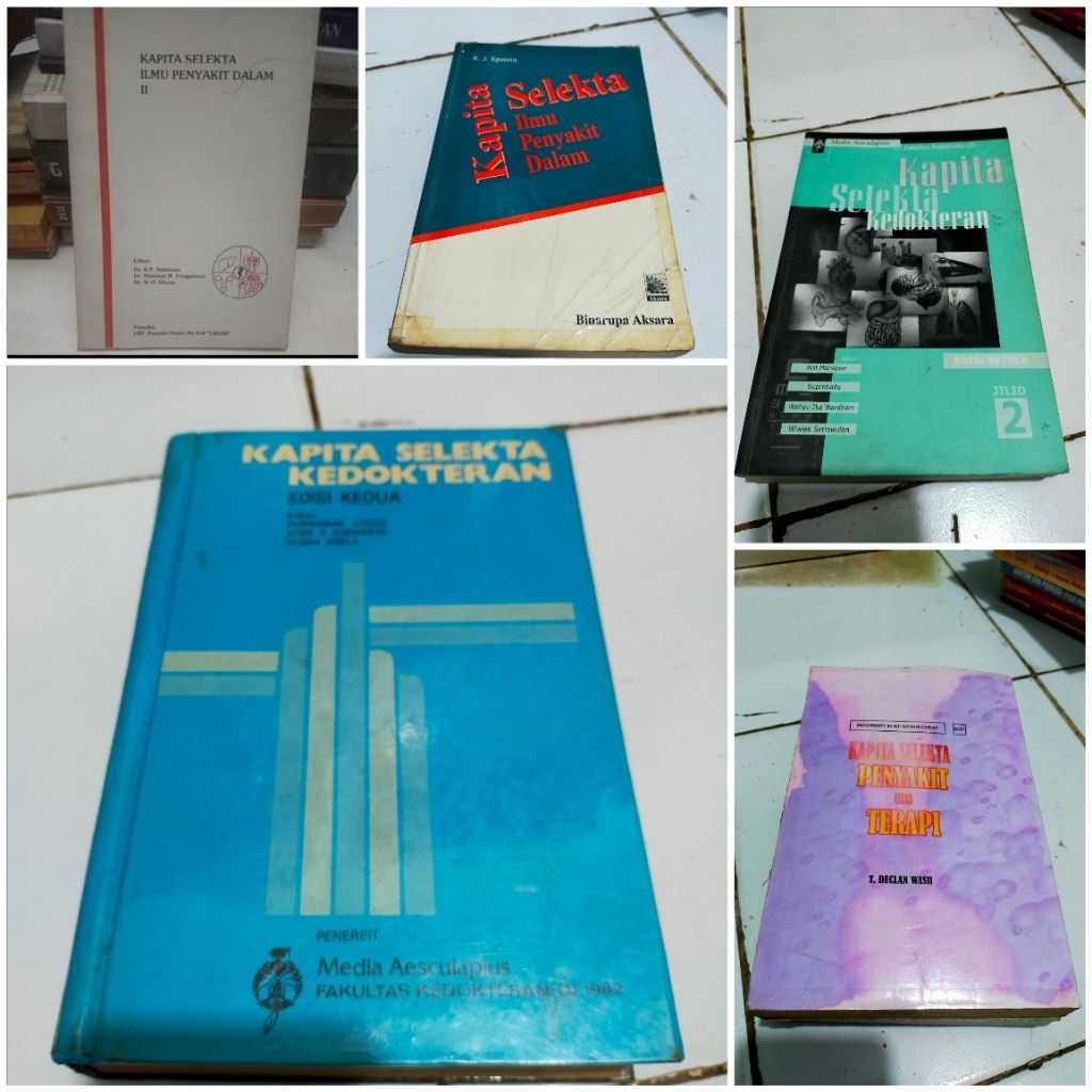 ORIGINAL KAPITA SELEKTA KEDOKTERAN EDISI KEDUA dan edisi ketiga / Kapita selekta penyakit dan terapi