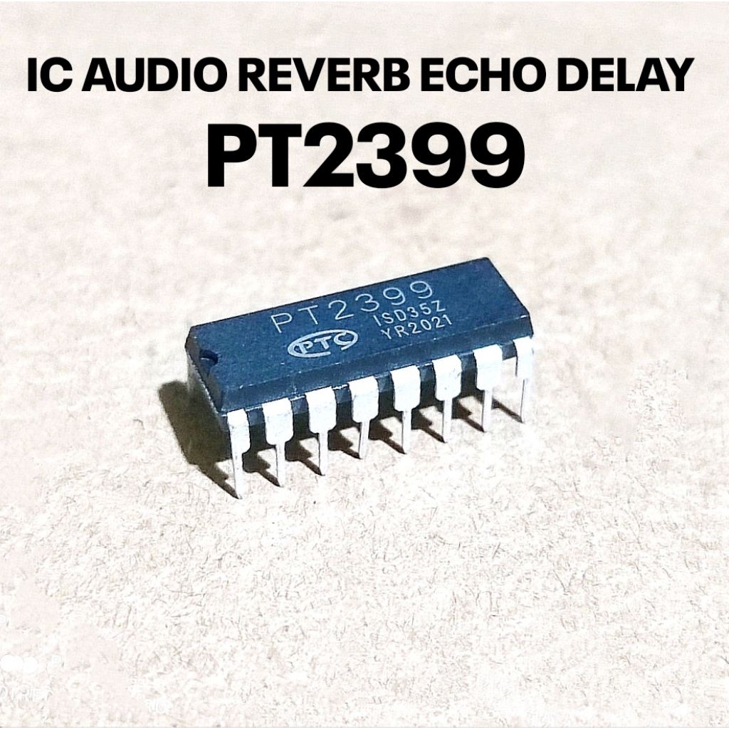 IC REVERB ECHO DELAY CD2399 PT2399 CD 2399 PT 2399 PT ECHO