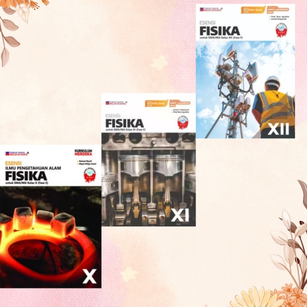 Buku Original Esensi FISIKA SMA/MA kelas 10,11,12 Kurikulum Merdeka MEDIATAMA