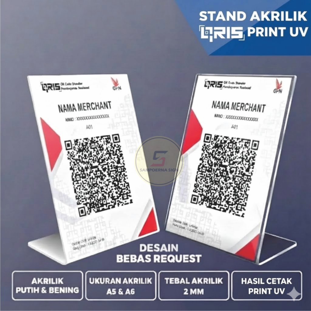 SAMPOERNA SIGN QRIS / STAND AKRILIK QRIS PRINT UV