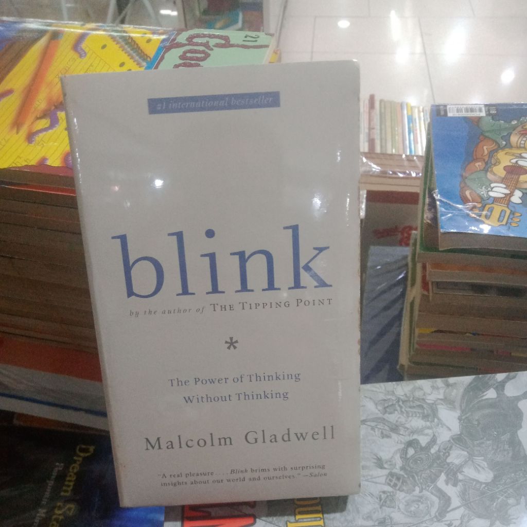 Blink by Malcolm gladwell