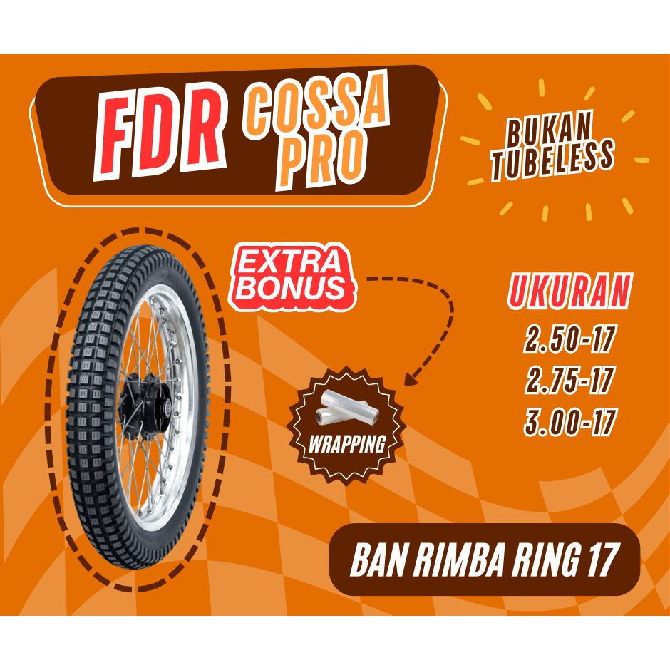 FDR COSSA PRO RING 17 NON-TUBELESS 2,50-17 2,75-17 3,00-17 BAN TRAIL MOTOR RIMBA ORIGINAL