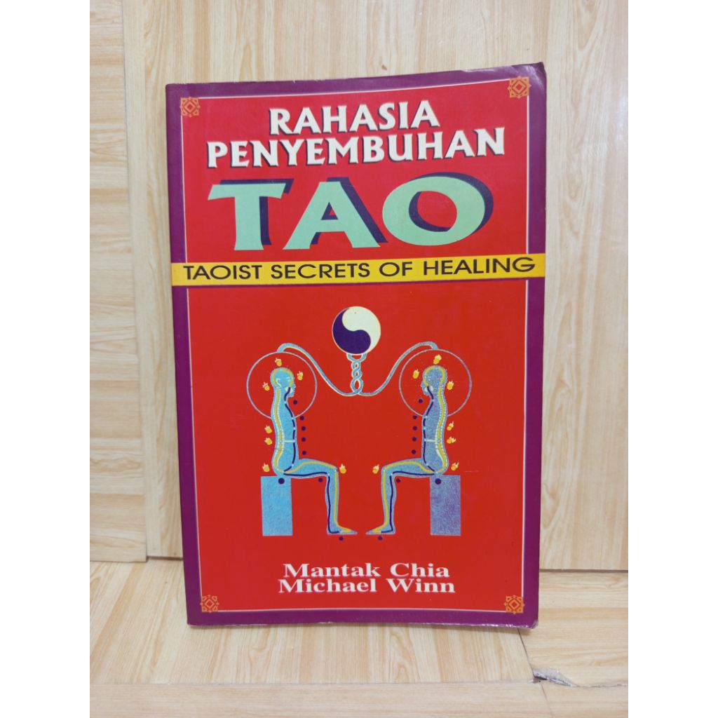 Rahasia Penyembuhan TAO by Mantak Chia dkk