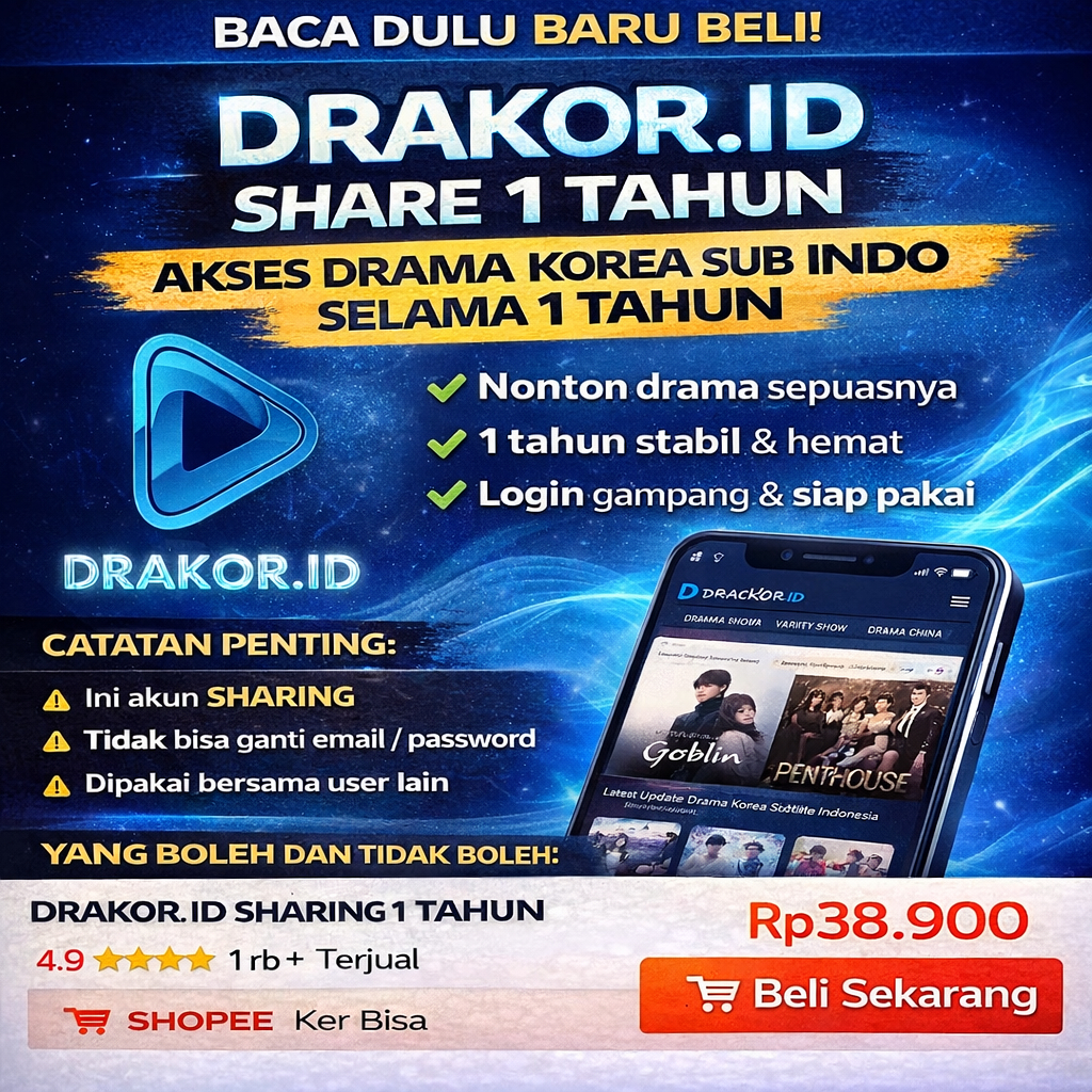DRAKOR.ID Sharing 1 Tahun | Akses Drama Korea Sub Indo