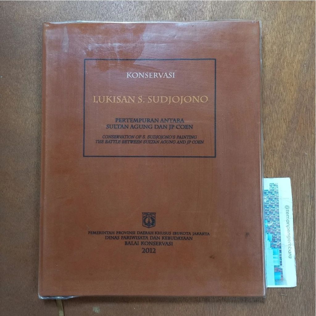 Buku Konservasi Lukisan S. Sudjojono - Pertempuran antara Sultan Agung dan JP Coen