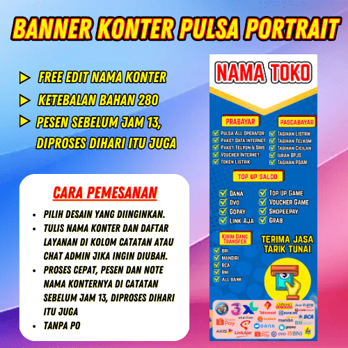 Banner Konter Pulsa Portrait – Desain Kekinian Free Custom Nama 280 gsm