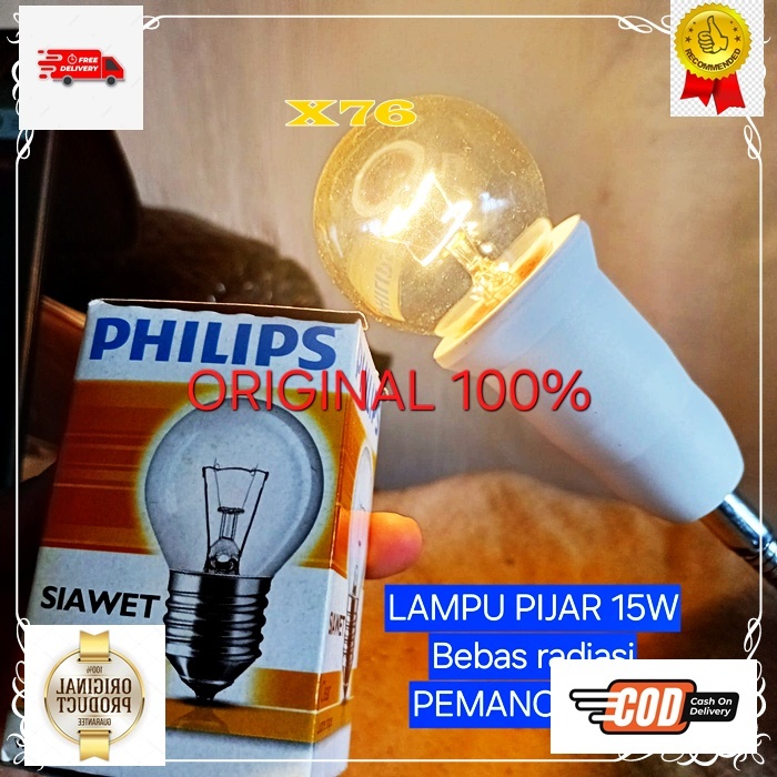 X76  15 WATT WAT HEMAT ENERGI KESEHATAN Lampu PIJAR PHILIPS ORI 100% BEBAS RADIASI SEHAT FILAMENT Bo