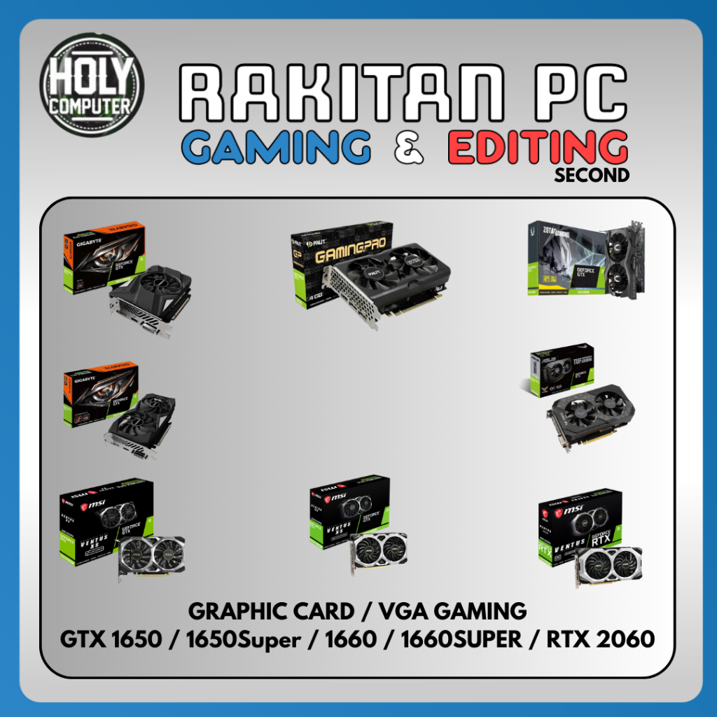 VGA GTX 1650 / 1650S / 1660 / 1660s /RTX 2060 Gigabyte / MSI /  Palit / ASUS / INNO3D second