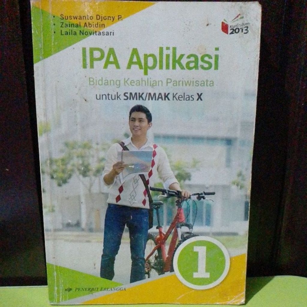 BUKU SEKOLAH IPA APLIKASI BIDANG KEAHLIAN PARIWISATA UNTUK SMK/MAK KELAS 10/X KELOMPOK WAJIB PENERBI