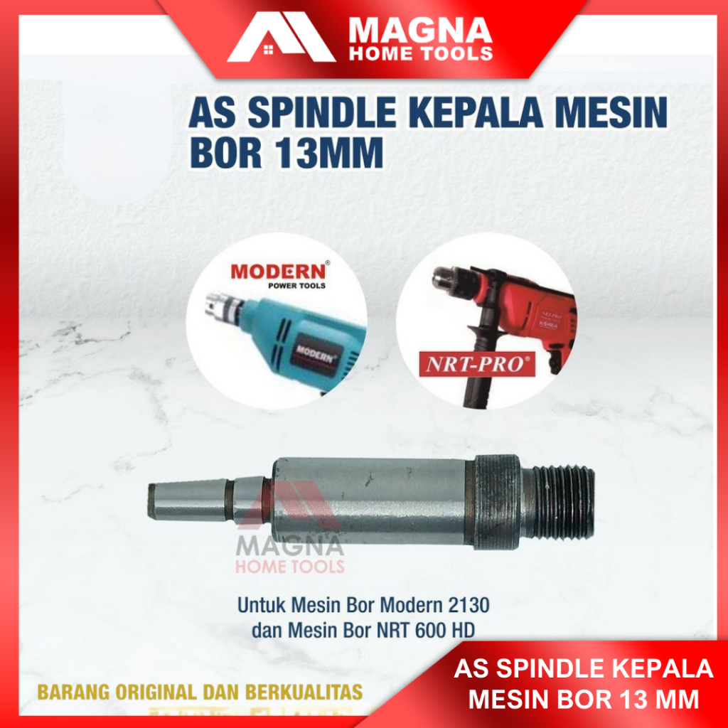 AS SPINDLE / SOCK / KEPALA MESIN BOR 13MM MODERN 2130 / NRT PRO 600 HD