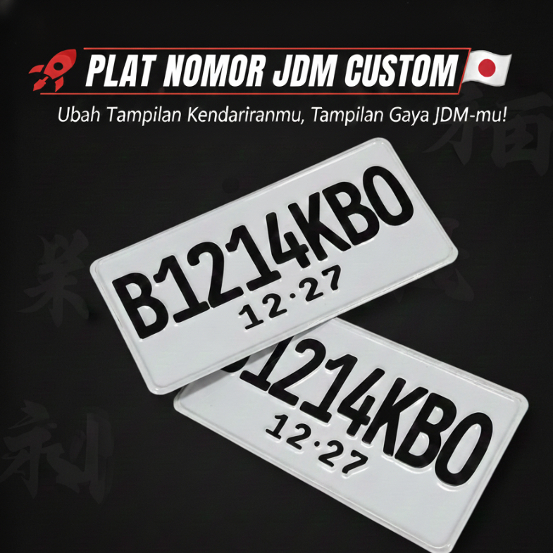 Plat Nomer Mobil JDM Font Baru/Lama