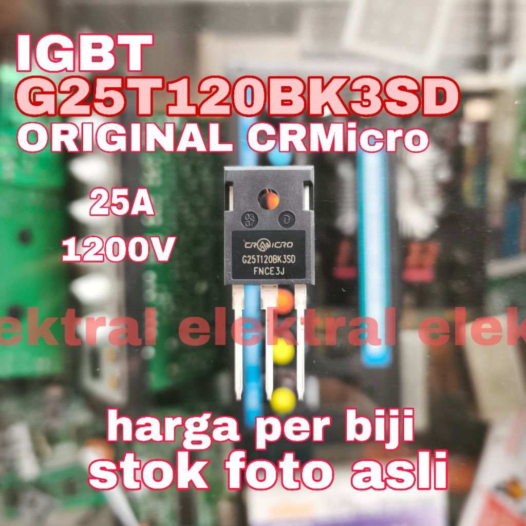 IGBT G25T120BK3SD ORIGINAL CRMicro CRG25T120BK3SD G25T120 to-247