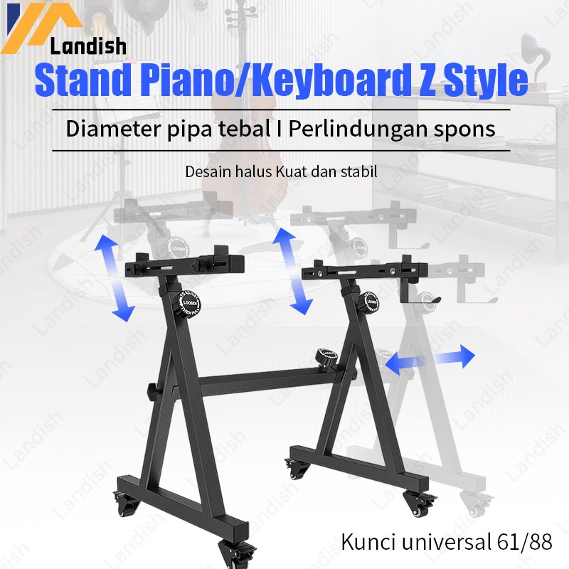 Rangka Piano Elektronik Z Style Adjustable /Stand Piano Universal /Stand Keyboard Model Z /Heavy Dut