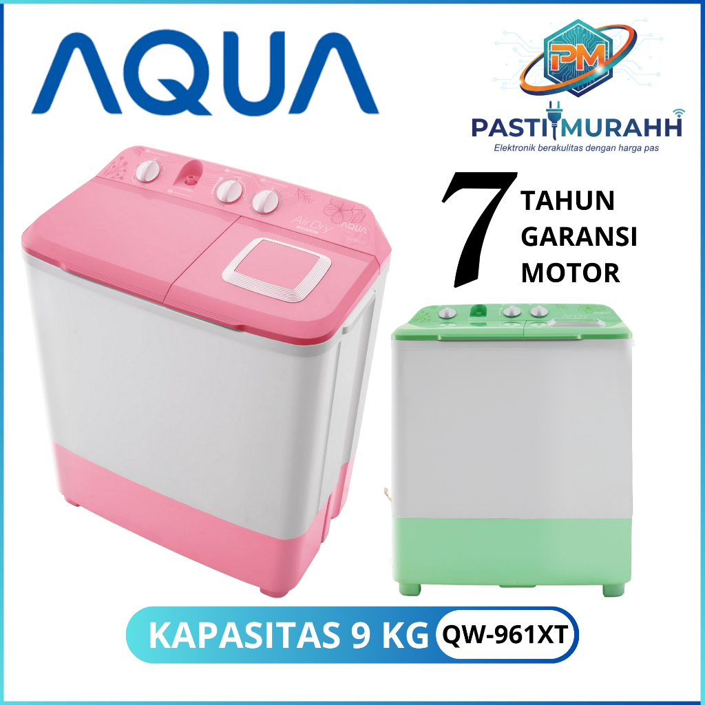 AQUA MESIN CUCI QW-961 XT (9 KG) MESIN CUCI AQUA HIJAB SERIES DUA TABUNG 9KG