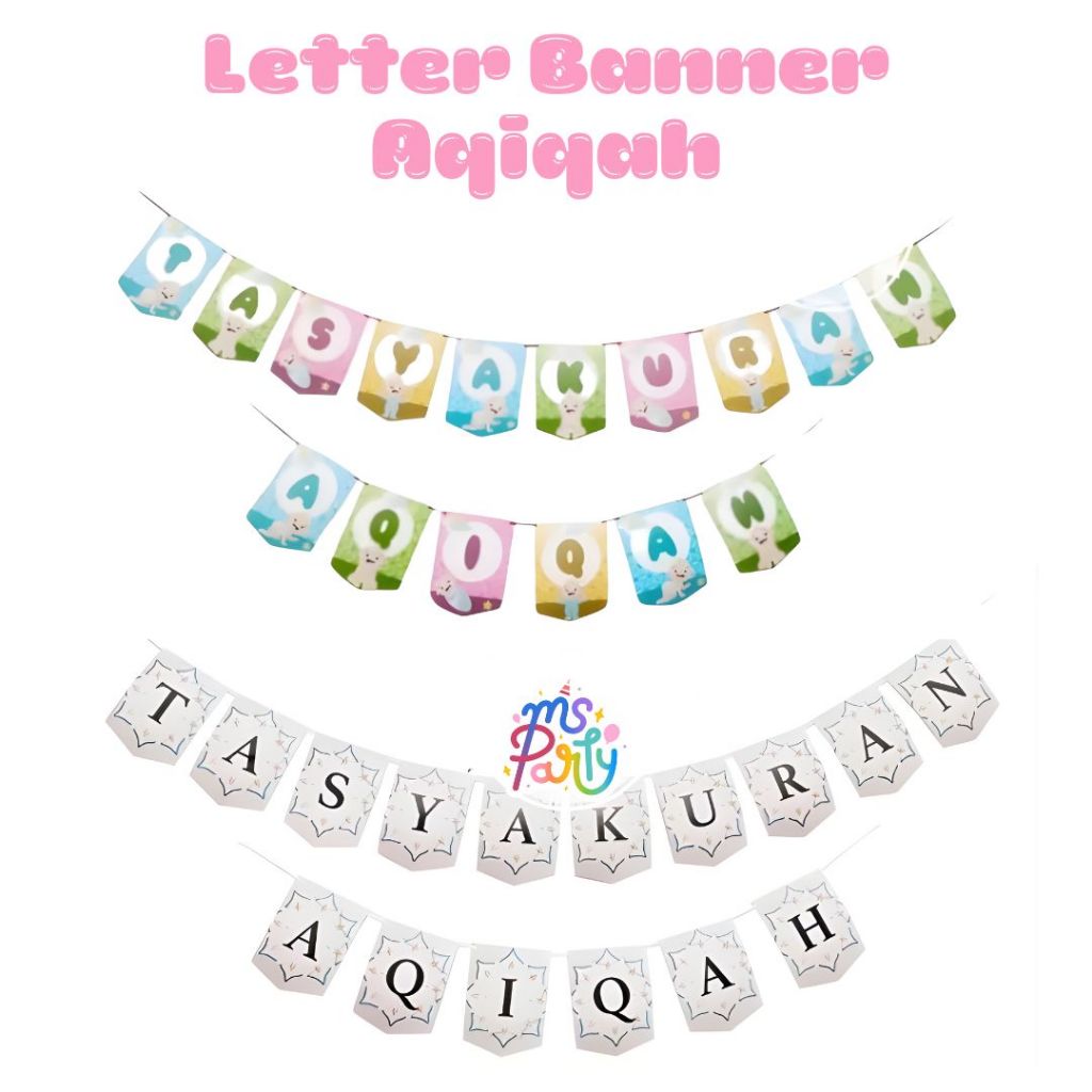MS.PARTY LATTER BANNER TASYAKURAN AQIQAH/BANNER AQIQAH/BUNTING FLAG AQIQAH
