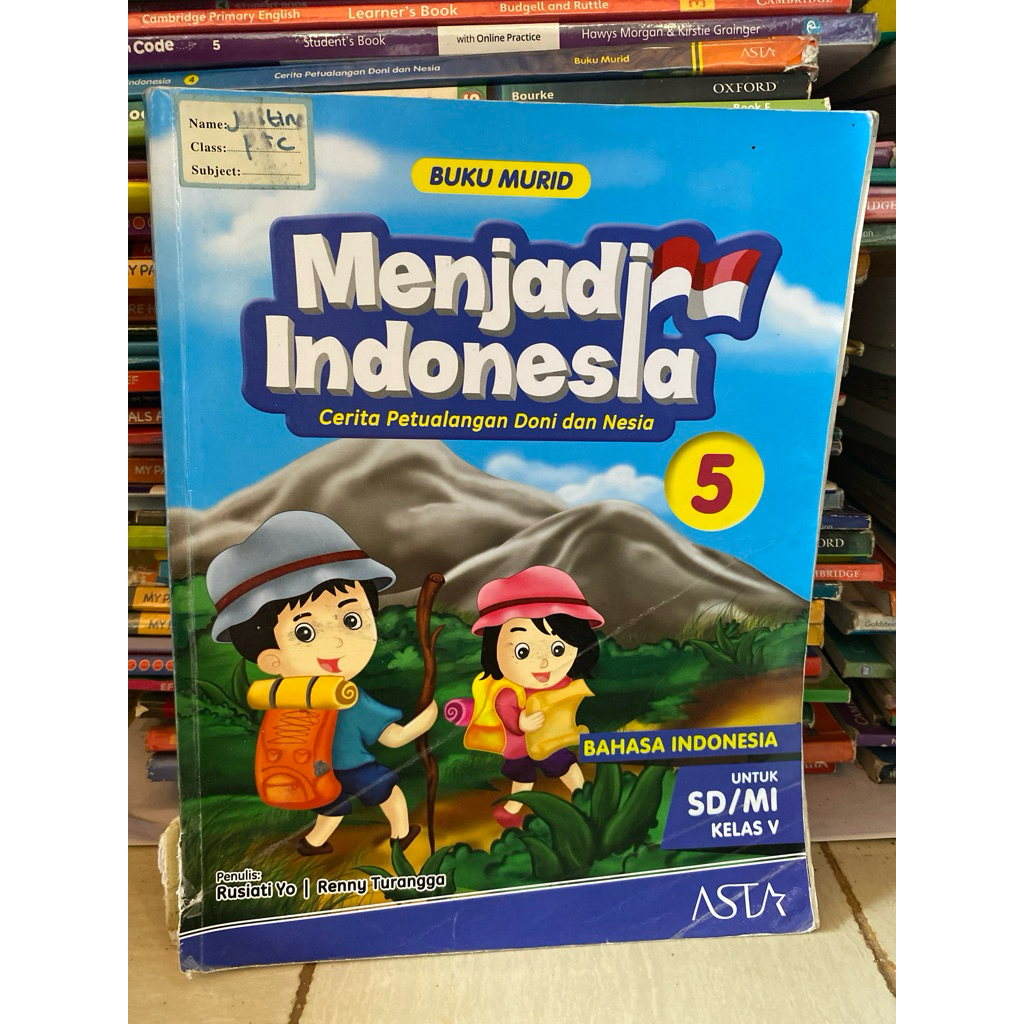 BUKU MURID MENJADI INDONESIA 5 BAHASA INDONESIA