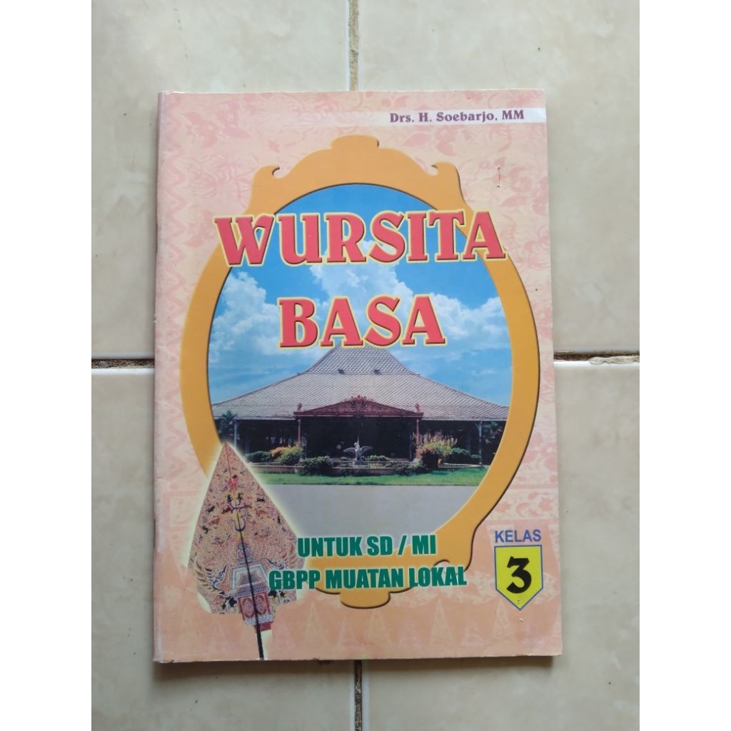 PRELOVED Buku Wursita Basa untuk SD/MI Kelas 3 GBPP Muatan Lokal