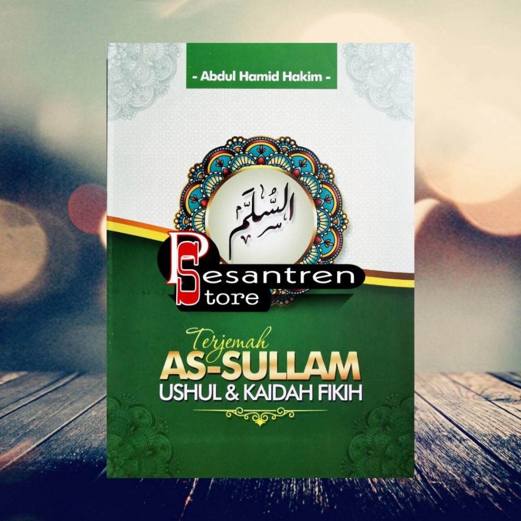 terjemah as sullam ushul & kaidah fikih terjemah as sullam ushul & kaidah fiqh terjemah as sulam ush